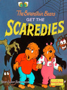 Cover image for The Berenstain Bears Get the Scaredies